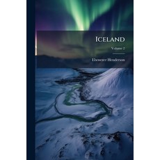 (영문도서)Iceland: Or the Journal of a Residence in That Island During the Years 1814 an... Paperback, Nabu Press, English, 9781145346819
