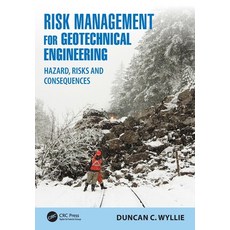 (영문도서)Risk Management for Geotechnical Engineering: Hazard Risks and Consequences Paperback, CRC Press, English, 9781032222677