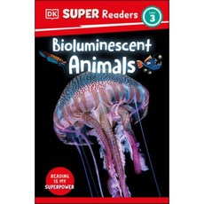 DK Super Readers Level 3 Bioluminescent Animals, DK Publishing (Dorling Kind...