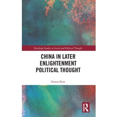 (英文圖書)China in Later Enlightenment Political Thought 精裝版, Routledge, 英文