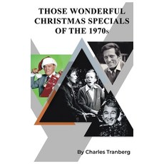 (영문도서)Christmas TV Specials & Movies of the 1970S Hardcover, BearManor Media, English, 9798887718545