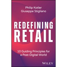(영문도서) Redefining Retail: 10 Guiding Principles for a Post-Digital World Hardcover, Wiley, English, 9781394204700