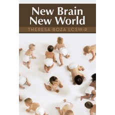 (영문도서)New Brain New World Paperback, Balboa Press, English, 9798765265031