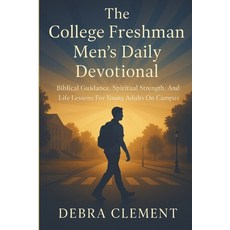(英文圖書)The College Freshman Men's Daily Devotional: Biblical Guidance Spiritual Streng... 平裝版, Independently Published, 英文