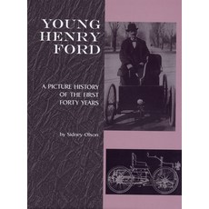 (영문도서) Young Henry Ford: A Picture History of the First Forty Years Paperback, Wayne State University Press, English, 9780814343050