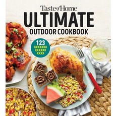 (영문도서) Taste of Home Ultimate Outdoor Cookbook: Take a Bite Out of Summer with 394 Gri... Paperback, Trusted Media Brands, English, 9798889771029