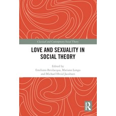 (英文圖書)Love and Sexuality in Social Theory 平裝版, Routledge, English, Paperback