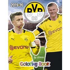 Marco Reus and Borussia Dortmund: The Soccer Coloring and Activity Book: 2019-2020 Season Paperback, Independently Published