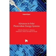 (영문도서) Advances in Solar Photovoltaic Energy Systems Hardcover, Intechopen, English, 9780854660711