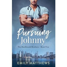 (영문도서)Pursuing Johnny Paperback, Emily Matthews, English, 9798232607845