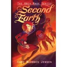Second Earth: Book Two in the Arch Mage Series Paperback, Indy Pub, English, 9781087860459