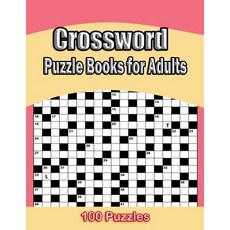 (영문도서) Crossword Puzzle Books For Adults: 100 Crossword Puzzles For Adults & Seniors - Volume 1 (Cro... Paperback, Independently Published, English, 9798461431280