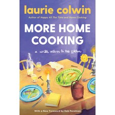 (영문도서) More Home Cooking: A Writer Returns to the Kitchen Paperback, Harper Perennial, English, 9780063046429