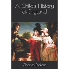 A Child's History of England Paperback, Independently Published