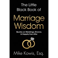 (영문도서) The Little Black Book of Marriage Wisdom Paperback, Lecture Pro Publishing, English, 9798990013391