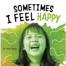 Sometimes I Feel Happy Paperback, Pebble Books