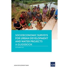 (영문도서) Socioeconomic Surveys for Urban Development and Water Projects: A Guidebook Paperback, Asian Development Bank, English, 9789292697860