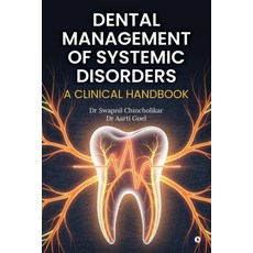 (英文圖書)Dental Management of Systemic Disorders: A Clinical Handbook 平裝版, Notion Press, 英文