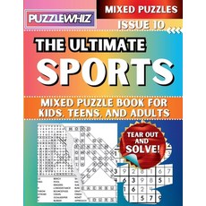 (영문도서) The Ultimate Sports Mixed Puzzle Book for Kids Teens and Adults: 16 Types of... Paperback, Puzzlewhiz, English, 9798330424801