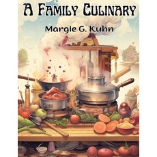 (영문도서) A Family Culinary: Recipes to Remember Paperback, Exotic Publisher, English, 9781835913352
