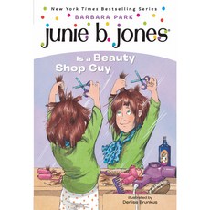 Junie B. Jones 11 Is A Beauty Shop Guy