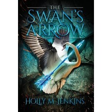 (영문도서)The Swan's Arrow Hardcover, Atmosphere Press, English, 9798891329997