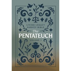 (영문도서) The Pentateuch: Living Legacy Survey Bible Paperback, Cultural Legacy Publishing, English, 9780996902731