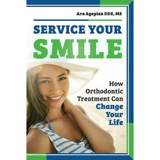 Service Your Smile: How Orthodontic Treatment Can Change Your Life Paperback, Advantage Media Group, English, 9781599329918