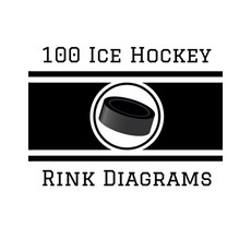 (영문도서) 100 Ice Hockey Rink Diagrams: 100 Full Page Ice Hockey Diagrams for Coaches and Players Paperback, Independently Published, English, 9781688249301