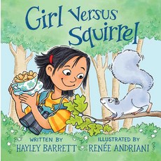 (영문도서) Girl Versus Squirrel Paperback, Margaret Ferguson Books, English, 9780823451869