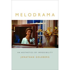 Melodrama: An Aesthetics of Impossibility Paperback, Duke University Press, English, 9780822361916