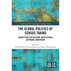 (영문도서)The Global Politics of Census Taking: Quantifying Populations Institutional Aut... Paperback, Routledge, English, 9781032195513