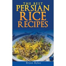 (영문도서) Persian rice: How to make Delicious Persian rice Hardcover, Heirs Publishing Company, English, 9789657736852