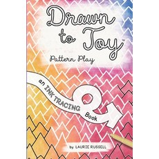 (영문도서)Drawn to Joy: Pattern Play: An Ink Tracing Book Paperback, Laurie Russell Design, LLC, English, 9798993020150