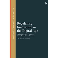 (영문도서)Regulating Innovation in the Digital Age: A Demand-Centred Toolbox for the Data-... Paperback, Hart Publishing, English, 9781509978373