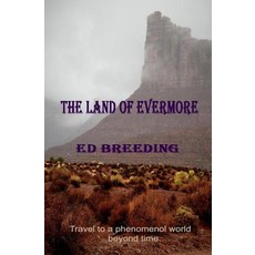 (영문도서) The Land of Evermore Paperback, Independently Published, English, 9798848579970