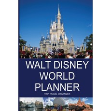 Walt Disney World Planner - Trip Travel Organizer Paperback, Independent Guides, English, 9781838277307