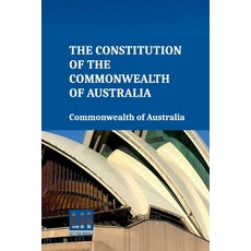 (영문도서) The Constitution Of The Commonwealth Of Australia Paperback, Lector House, English, 9789358009712