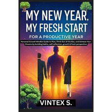 (영문도서)My New Year My Fresh Start for a Productive Year: Personal Growth Mindful Guide... Paperback, Independently Published, English, 9798277514740