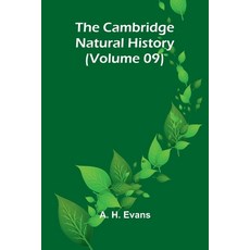 (영문도서)The Cambridge natural history (Volume 09) Paperback, Alpha Edition, English, 9789369051779