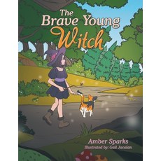(영문도서)The Brave Young Witch Paperback, Xlibris Au, English, 9798369487280
