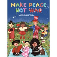(영문도서) Make Peace Not War Hardcover, Mona Liza Santos, English, 9781959805021