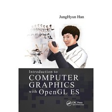 (영문도서) Introduction to Computer Graphics with OpenGL ES Paperback, CRC Press, English, 9780367781187
