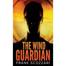 (영문도서) The Wind Guardian Hardcover, Next Chapter, English, 9784867526460