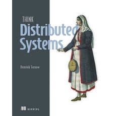 (英文圖書)Think Distributed Systems 平裝版, Manning Publications, 英文