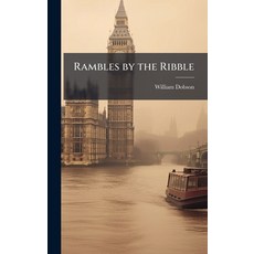 (英文圖書)Rambles by the Ribble 精裝版, Hutson Street Press, 英文
