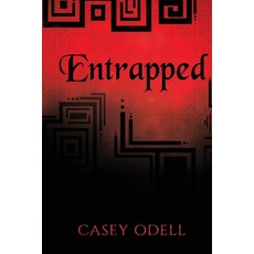 (영문도서)Entrapped: (Cursed Magic Series Book Three) Paperback, Createspace Independent Pub..., English, 9781717061430