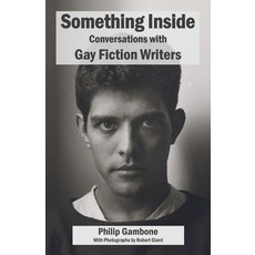 (영문도서) Something Inside: Conversations with Gay Fiction Writers Paperback, Requeered Tales, English, 9781951092832