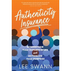 (英文圖書)Authenticity Insurance: Strengthen Your Superpowers and Actualize Your Purpose 平裝版, Koehler Books, 英文