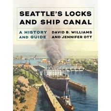 (英文圖書)Seattle's Locks and Ship Canal: A History and Guide 平裝版, University of Washington Press, 英文